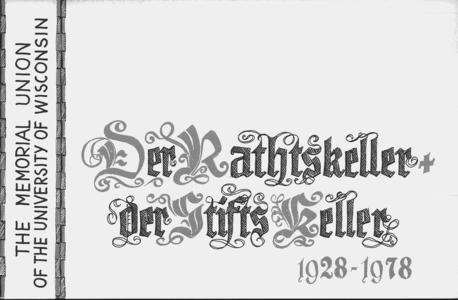 Der Rathtskeller [sic] + Der Stiftskeller 1928-1978