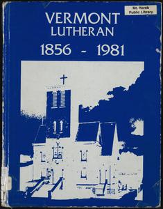 Vermont Lutheran, 1856-1981