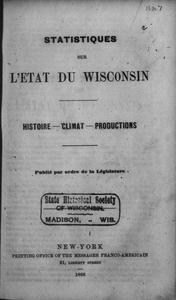 Statistiques sur l'État du Wisconsin : histoire, climat, productions