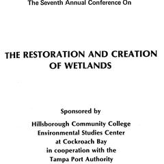 Proceedings of the seventh Annual Conference on the Restoration and Creation of Wetlands, May 16-17, 1980