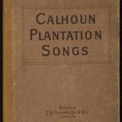 Calhoun plantation songs