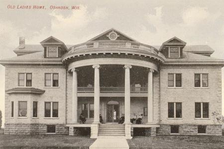 Old Ladies' Home. Oshkosh, Wisconsin