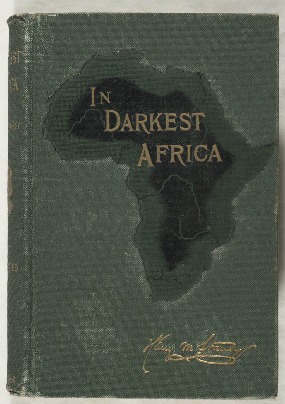 In darkest Africa : or, the quest, rescue and retreat of Emin, governor of Equatorial Guinea (1 of 2)