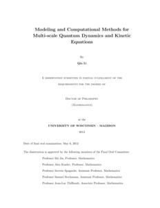 Modeling and Computational Methods for Multi-scale Quantum Dynamics and Kinetic Equations