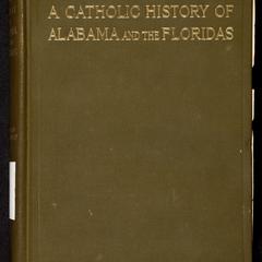 A Catholic history of Alabama and the Floridas