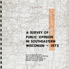 A survey of public opinion in southeastern Wisconsin 1972