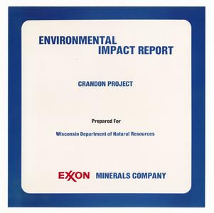 Environmental impact report for the Crandon Mine Project, 1982