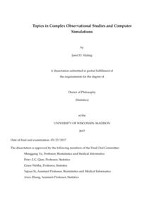 Topics in Complex Observational Studies and Computer Simulations