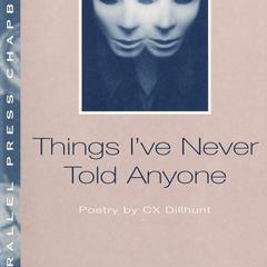 Things I've never told anyone