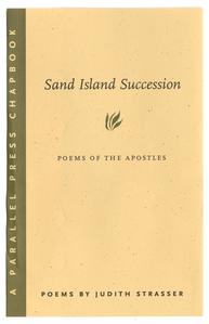 Sand Island succession : poems of the Apostles