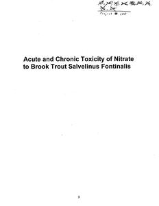 Acute and chronic toxicity of nitrate to brook trout (Salvelinus fontinalis)