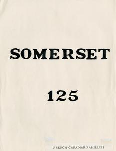 Somerset, Wisconsin : 125 pioneer families and Canadian connection, 125th year