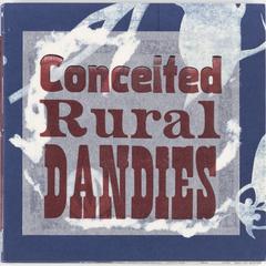 Conceited rural dandies