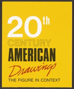 Twentieth-Century American Drawings : The Figure in Context