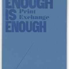 Enough is enough  : print exchange
