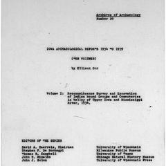 Iowa archaeological reports 1934 to 1939. Volume I, Reconnoissance survey and excavation of Indian mound groups and cementeries in Valley of Upper Iowa and Mississippi River, 1934