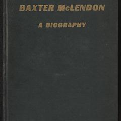 Baxter McLendon : a biography