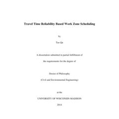 Travel Time Reliability Based Work Zone Scheduling