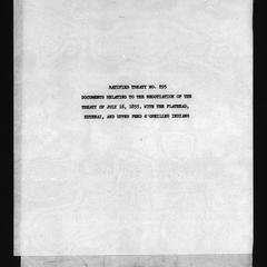 Ratified treaty no. 295, Documents relating to the negotiation of the treaty of July 16, 1855, with the Flathead, Kutenai, and Upper Pend d'Oreilles Indians