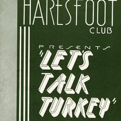 Haresfoot 'Let's Talk Turkey' program