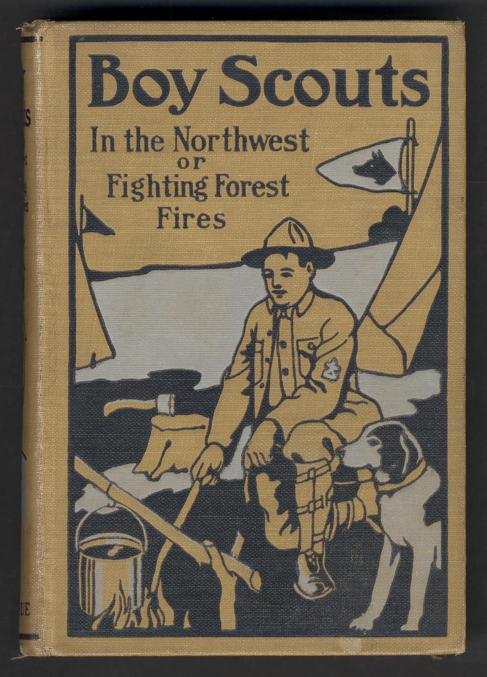 Boy Scouts in the northwest, or, Fighting forest fires (1 of 2)