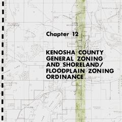 Kenosha County general zoning and shoreland/floodplain zoning ordinance