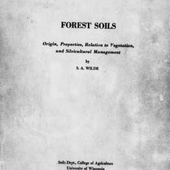 Forest soils : origin, properties, relation to vegetation, and silvicultural management