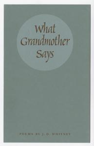What grandmother says : poems