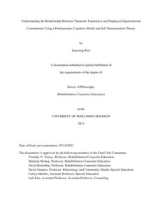 Understanding the Relationship Between Traumatic Experience and Employee Organizational Commitment Using a Posttraumatic Cognitive Model and Self Determination Theory