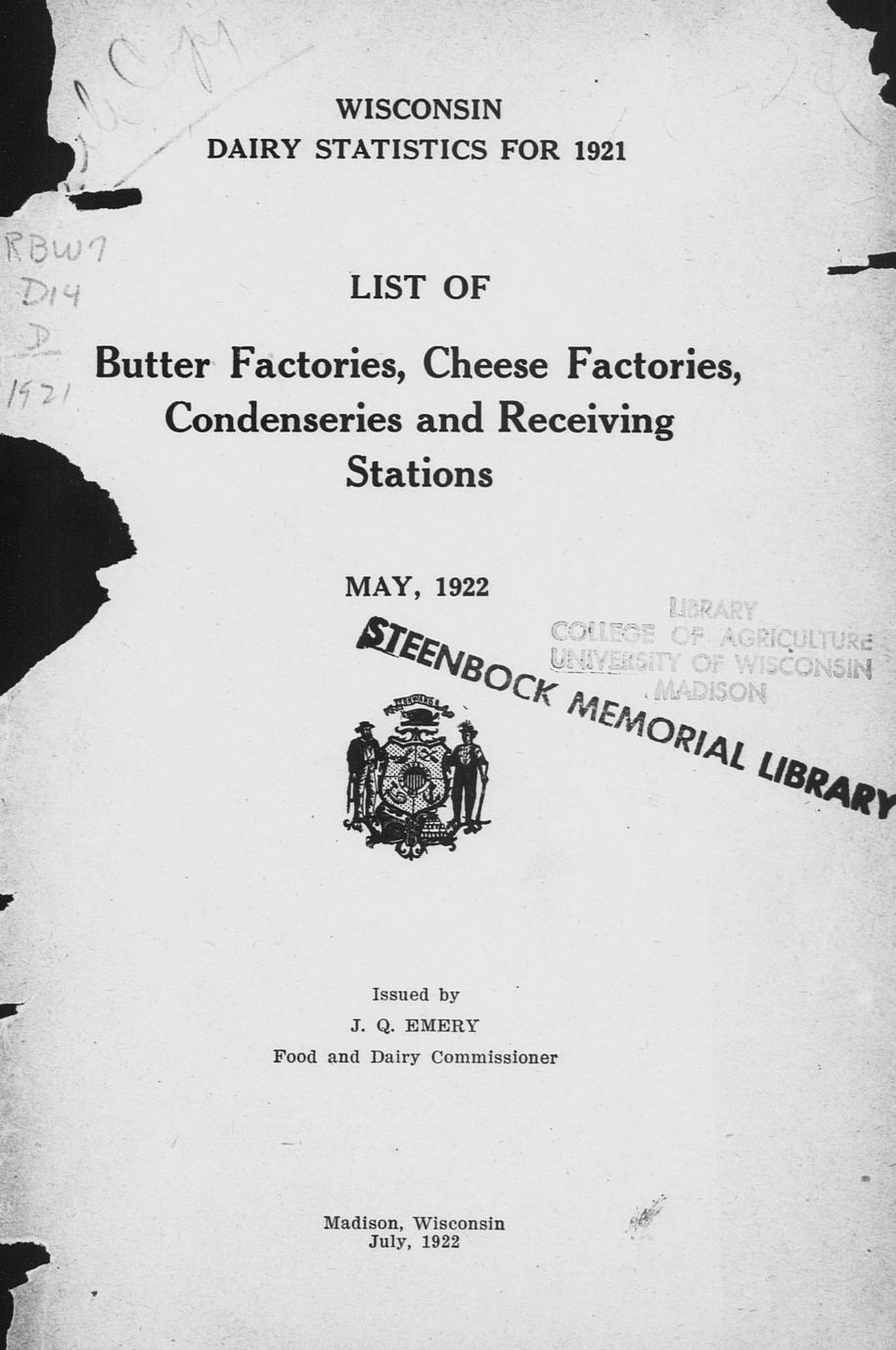Wisconsin dairy statistics for 1921. List of butter factories, cheese