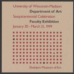 University of Wisconsin-Madison Department of Art Faculty Exhibition
