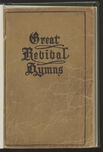 Great revival hymns : for the church, Sunday school and evangelistic services