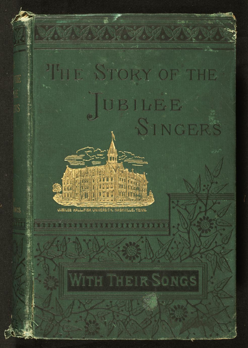 Story of the Jubilee Singers : with their songs (1 of 3)