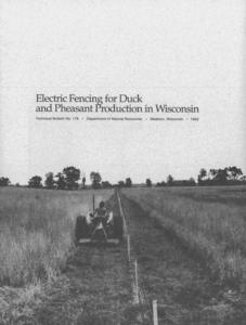 Electric fencing for duck and pheasant production in Wisconsin