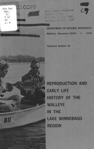 Reproduction and early life history of the walleye in the Lake Winnebago region