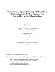 Generational Legacies in Family Life Narratives: Re-Examining the Mother Figure as Nazi Sympathizer at the Millennial Turn