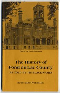 The history of Fond du Lac County, as told by its place-names
