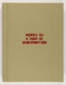 Movies as a form of reincarnation