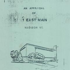 An appraisal of 1 East Main, Madison, Wisconsin