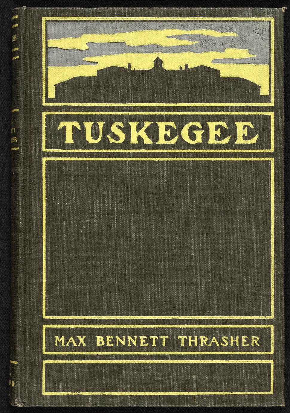 Tuskegee : its story and its work (1 of 2)