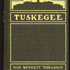Tuskegee : its story and its work