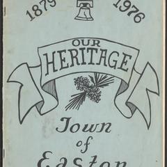 Town of Easton  : our heritage, 1879-1976