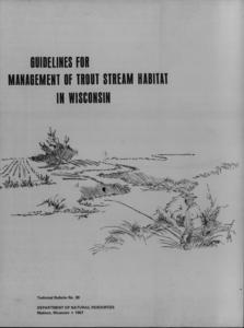 Guidelines for management of trout stream habitat in Wisconsin
