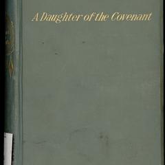 A daughter of the covenant : a tale of Louisiana