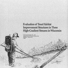 Evaluation of trout habitat improvement structures in three high-gradient streams in Wisconsin