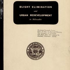 Blight elimination and urban redevelopment in Milwaukee