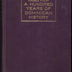 Pages from a hundred years of Dominican history : the story of the Congregation of Saint Catharine of Sienna
