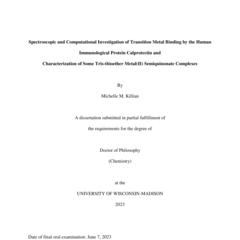 Spectroscopic and Computational Investigation of Transition Metal Binding by the Human Immunological Protein Calprotectin and Characterization of Some Tris-thioether Metal(II) Semiquinonate Complexes