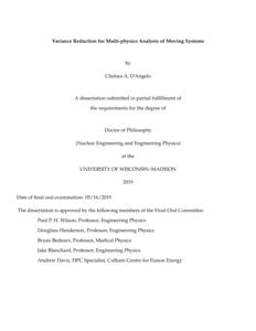Variance Reduction for Multi-physics Analysis of Moving Systems