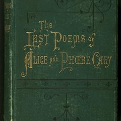 The last poems of Alice and Phoebe Cary